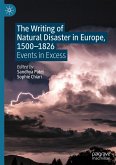 The Writing of Natural Disaster in Europe, 1500¿1826