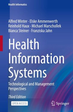 Health Information Systems - Winter, Alfred;Ammenwerth, Elske;Haux, Reinhold