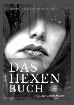 Das Hexenbuch - Hueffer, Oliver Madox