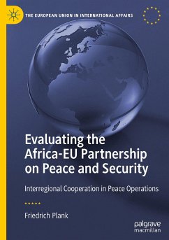 Evaluating the Africa-EU Partnership on Peace and Security - Plank, Friedrich