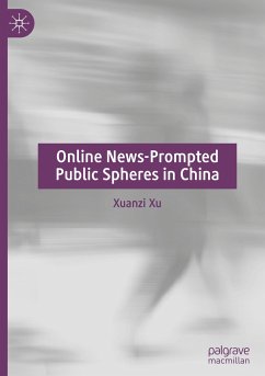 Online News-Prompted Public Spheres in China - Xu, Xuanzi