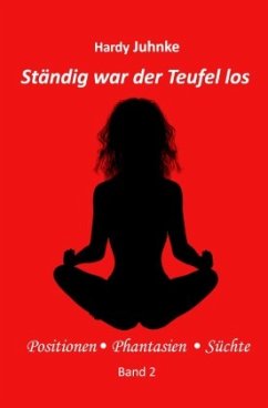 Ständig war der Teufel los - Juhnke, Hardy