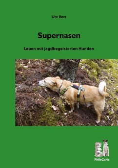 Supernasen (eBook, ePUB) - Rott, Ute