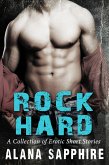 Rock Hard: A Collection of Erotic Short Stories (eBook, ePUB) Rock Hard: A Collection of Erotic Short Stories (eBook, ePUB)