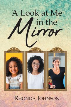 A Look at Me in the Mirror (eBook, ePUB) - Johnson, Rhonda