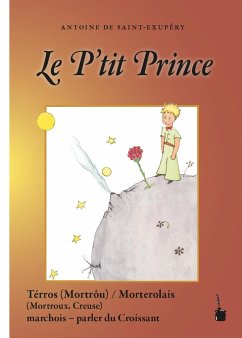 Der kleine Prinz. Le P'tit Prince - Saint-Exupéry, Antoine de