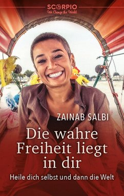 Die wahre Freiheit liegt in dir (eBook, ePUB) - Salbi, Zainab