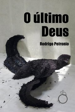 O último Deus (eBook, ePUB) - Petronio, Rodrigo