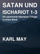 Satan und Ischariot 1-3 (eBook, ePUB) - Bild 1