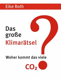 Das große Klimarätsel (eBook, ePUB) - Roth, Eike