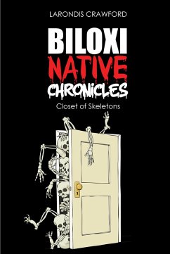 Biloxi Native Chronicles (eBook, ePUB)