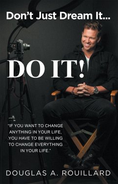 Don't Just Dream it... Do It! (eBook, ePUB)