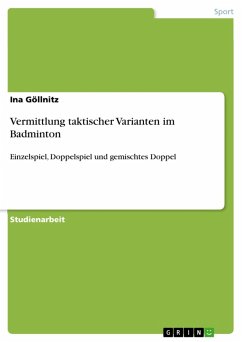 Vermittlung taktischer Varianten im Badminton (eBook, ePUB)