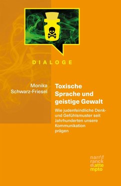 Toxische Sprache und geistige Gewalt (eBook, PDF) - Schwarz-Friesel, Monika