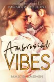 Ambrosial Vibes: Max & Jasmin (eBook, ePUB)