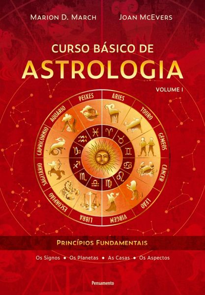 Curso básico de astrologia - Vol. 1 (eBook, ePUB) Curso básico de astrologia - Vol. 1 (eBook, ePUB)