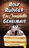 Rolf Rüdiger - Das Cremeschnitten-Geheimnis (eBook, ePUB)
