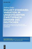 Dialekt-Standard-Variation im ungesteuerten Zweitspracherwerb des Deutschen