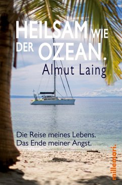 Heilsam wie der Ozean. - Laing, Almut