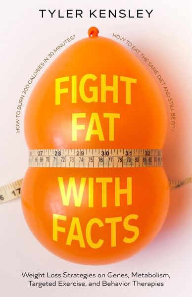 Fight Fat With Facts (eBook, ePUB) Fight Fat With Facts (eBook, ePUB)