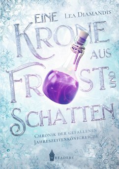 Eine Krone aus Frost und Schatten (eBook, ePUB) - Diamandis, Lea