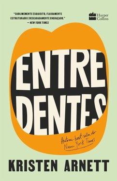 Entre dentes (eBook, ePUB) - Arnett, Kristen