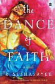 The Dance Of Faith (eBook, ePUB) The Dance Of Faith (eBook, ePUB)