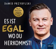 Es ist egal, wo du herkommst! - Przybylski, Dawid