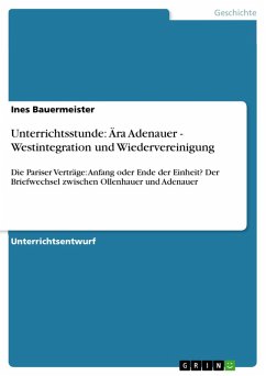 Unterrichtsstunde: Ära Adenauer - Westintegration und Wiedervereinigung (eBook, ePUB)