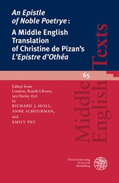 'An Epistle of Noble Poetrye:' A Middle English Translation of Christine de Pizan's 'Epistre d'Othéa'