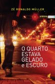 O quarto estava gelado e escuro (eBook, ePUB)