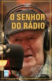 O SENHOR DO RÁDIO (eBook, ePUB)