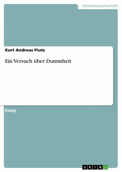Ein Versuch über Dummheit (eBook, ePUB) - Piutz, Kurt Andreas