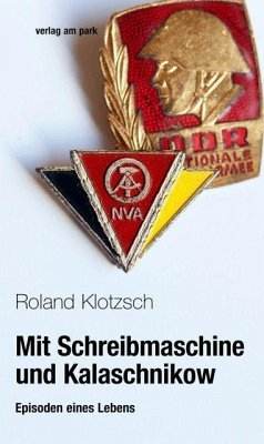 Mit Schreibmaschine und Kalaschnikow - Klotzsch, Roland