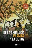 De la Andalucía islámica a la de hoy (eBook, ePUB)