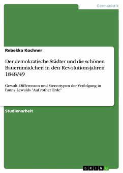 Der demokratische Städter und die schönen Bauernmädchen in den Revolutionsjahren 1848/49 (eBook, ePUB)