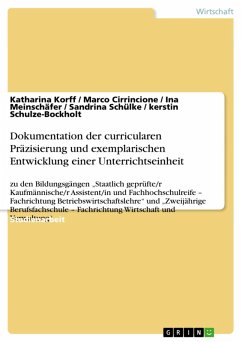 Dokumentation der curricularen Präzisierung und exemplarischen Entwicklung einer Unterrichtseinheit (eBook, ePUB)