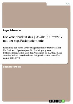 Die Vereinbarkeit des § 23 Abs. 4 UmwStG mit der sog. Fusionsrichtlinie (eBook, ePUB) - Schwabe, Ingo
