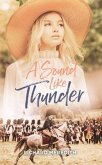 A Sound Like Thunder (eBook, ePUB)