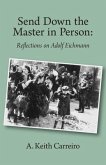 Send Down the Master in Person (eBook, ePUB)