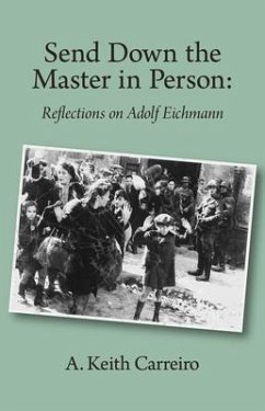 Send Down the Master in Person (eBook, ePUB) - Carreiro, A. Keith