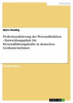 Professionalisierung der Personalfunktion - Entwicklungspfade für Personalführungskräfte in deutschen Großunternehmen (eBook, ePUB)