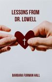 Lessons from Dr. Lowell (eBook, ePUB)