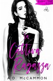 La cattiva ragazza (eBook, ePUB)