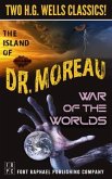 The Island of Doctor Moreau and The War of the Worlds - Two H.G. Wells Classics! - Unabridged (eBook, ePUB)