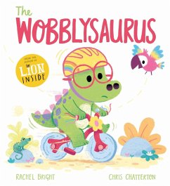 The Wobblysaurus (eBook, ePUB) - Bright, Rachel