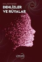 Dehlizler ve Rüyalar - Büyükasik, Erinc