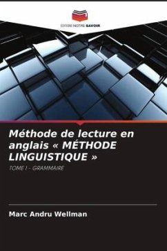 Méthode de lecture en anglais « MÉTHODE LINGUISTIQUE » - Wellman, Marc Andru