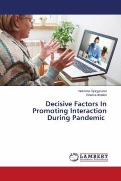 Decisive Factors In Promoting Interaction During Pandemic