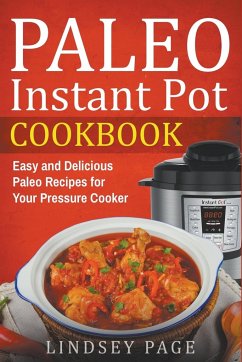 Paleo Instant Pot Cookbook - Page, Lindsey